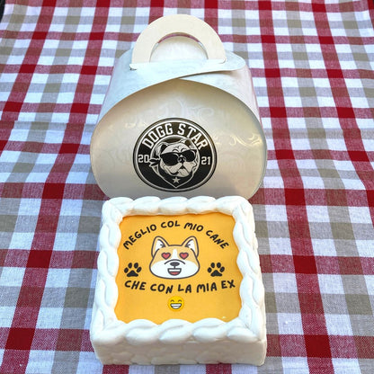 Dog Cake "Mieux avec mon chien qu'avec mon ex"
